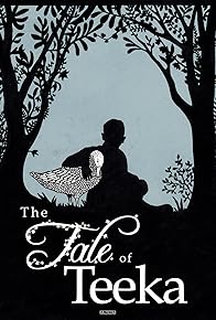 Primary photo for The Tale of Teeka