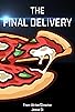 Primary photo for The Final Delivery Primary photo for The Final Delivery