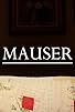 Primary photo for Mauser Primary photo for Mauser