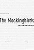 Primary photo for The Mockingbirds Primary photo for The Mockingbirds