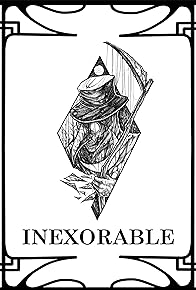 Primary photo for Inexorable