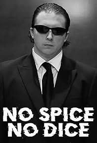 Primary photo for No Spice, No Dice