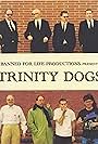 Trinity Dogs (2005)