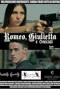 Primary photo for Romeo, Giulietta e Omicidi Primary photo for Romeo, Giulietta e Omicidi