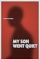 My Son Went Quiet's primary photo