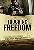 Primary photo for Touching Freedom Primary photo for Touching Freedom