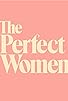 Primary photo for The Perfect Women, Episode 35: The Perfect Women at the Adult Swim Festival Primary photo for The Perfect Women, Episode 35: The Perfect Women at the Adult Swim Festival