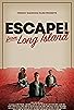 Primary photo for Escape! from Long Island Primary photo for Escape! from Long Island