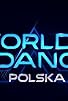 Primary photo for World of Dance Polska Primary photo for World of Dance Polska