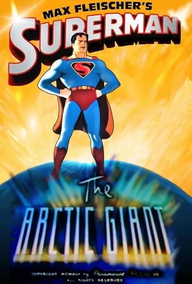 Primary photo for Superman: The Arctic Giant Primary photo for Superman: The Arctic Giant