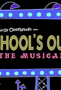 Primary photo for School's Out! The Musical Primary photo for School's Out! The Musical