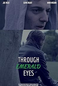 Primary photo for Through Emerald Eyes Primary photo for Through Emerald Eyes