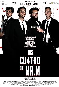 Primary photo for Los Cuatro de Mr.M Primary photo for Los Cuatro de Mr.M