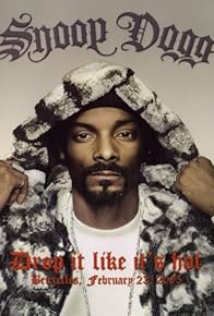 Primary photo for Snoop Dogg: Drop It Like It's Hot