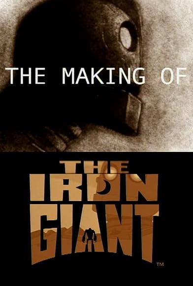 Primary photo for The Making of 'The Iron Giant' Primary photo for The Making of 'The Iron Giant'