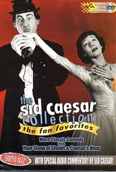 Primary photo for The Sid Caesar Collection: The Fan Favorites - The Dream Team of Comedy Primary photo for The Sid Caesar Collection: The Fan Favorites - The Dream Team of Comedy