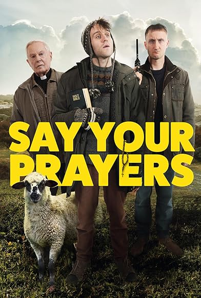 Primary photo for Say Your Prayers Primary photo for Say Your Prayers