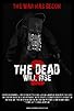 Primary photo for The Dead Will Rise 2 Primary photo for The Dead Will Rise 2