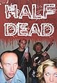 Half Dead's primary photo