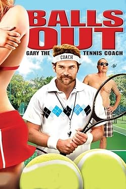 Poster of Balls Out: Gary the Tennis Coach