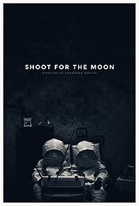 Primary photo for Shoot for the Moon