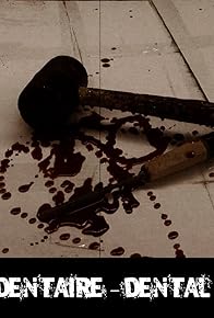 Primary photo for Torture dentaire