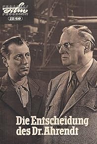Primary photo for Die Entscheidung des Dr. Ahrendt Primary photo for Die Entscheidung des Dr. Ahrendt