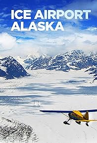 Primary photo for Ice Airport Alaska