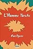 Primary photo for L'homme torche Primary photo for L'homme torche