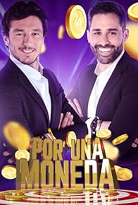Primary photo for Por una Moneda