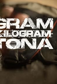 Primary photo for Gram. Kilogram. Tona.