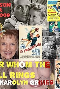 Primary photo for For Whom the Bell Rings with Karolyn Grimes Primary photo for For Whom the Bell Rings with Karolyn Grimes