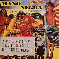 Primary photo for Mano Negra: El Señor Matanza