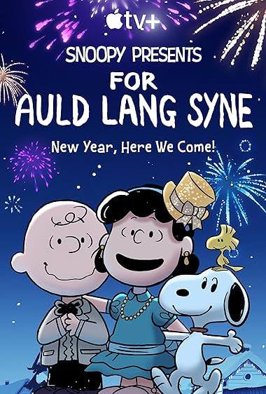 Snoopy Presents: For Auld Lang Syne 2021