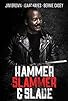 Primary photo for Hammer, Slammer, & Slade Primary photo for Hammer, Slammer, & Slade