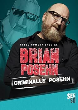 Poster of Brian Posehn: Criminally Posehn