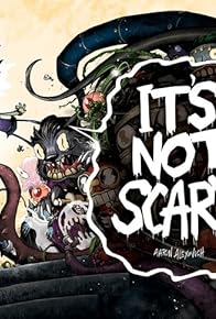 Primary photo for It's Not Scary! Primary photo for It's Not Scary!