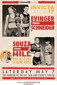 Primary photo for Invicta FC 17: Evinger vs. Schneider Primary photo for Invicta FC 17: Evinger vs. Schneider