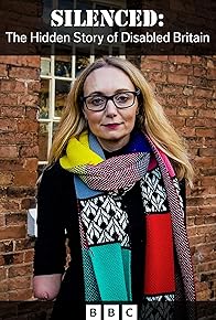 Primary photo for Silenced: The Hidden Story of Disability in Britain