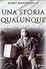 Primary photo for Una storia qualunque Primary photo for Una storia qualunque