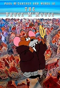 Primary photo for The Bruce McMouse Show