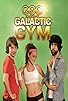 Primary photo for Galactic Gym Primary photo for Galactic Gym