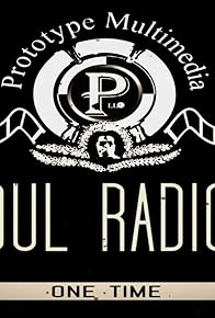 Primary photo for Soul Radics: One Time