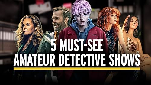 5 Must-See Amateur Detective TV Shows