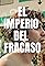El imperio del fracaso's primary photo