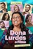 Primary photo for Dona Lurdes: O Filme Primary photo for Dona Lurdes: O Filme