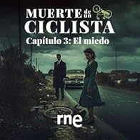 Primary photo for Muerte de un ciclista III: El miedo
