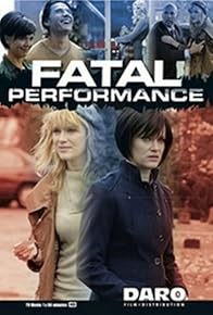 Primary photo for Fatal Performance Primary photo for Fatal Performance