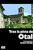 Primary photo for Tras la pista de Otal Primary photo for Tras la pista de Otal