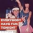 Primary photo for Wang Chung: Everybody Have Fun Tonight Primary photo for Wang Chung: Everybody Have Fun Tonight
